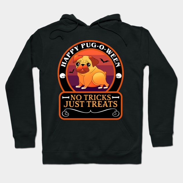 Halloween Pug Happy Pug-O-Ween No Tricks Just Tricks Dog Lover Funny Hoodie by OrangeMonkeyArt